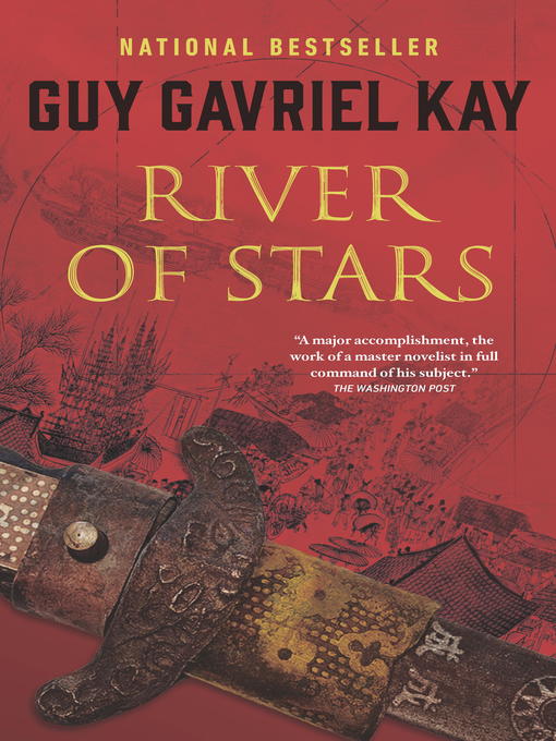 Title details for River of Stars by Guy Gavriel Kay - Wait list